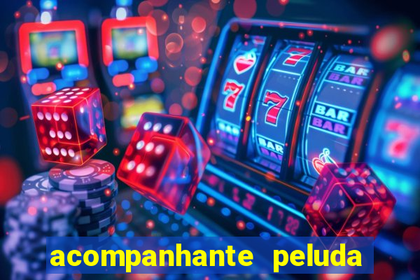 acompanhante peluda s o paulo